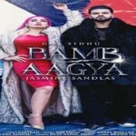 Bamb Aagya Lyrics - Jasmine Sandlas