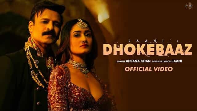 Dhokebaaz Lyrics - Afsana Khan