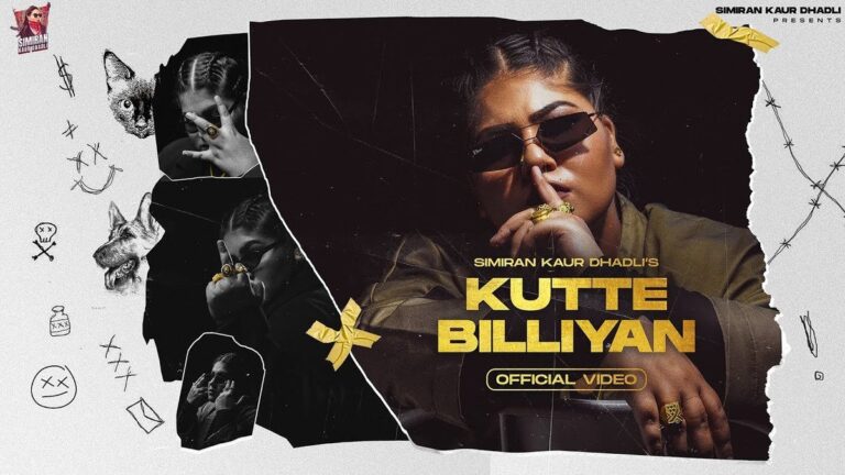 Kutte Billiyan Lyrics
Simiran Kaur Dhadli