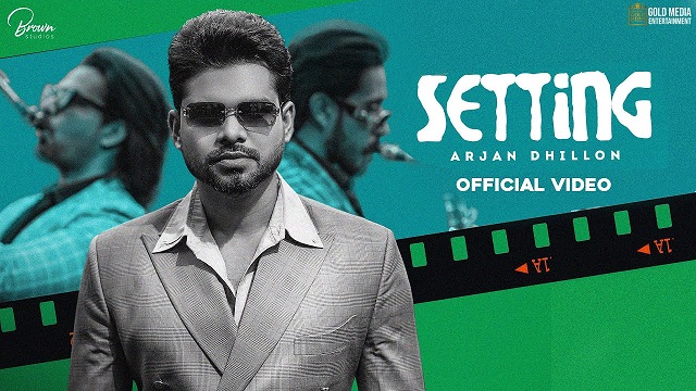 Setting Lyrics - Arjan Dhillon