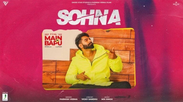 Sohna Lyrics
Parmish Verma