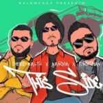 This Side Lyrics - Deep Kalsi