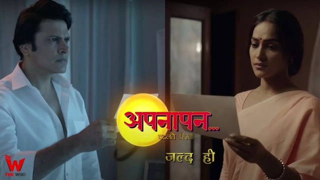 Apnapan (Sony TV) TV Present Forged, Timings, Story, Actual Title, Wiki & Extra