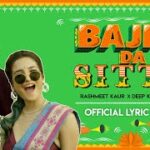 BAJRE DA SITTA LYRICS - Rashmeet Kaur, Deep Kalsi & Ikka