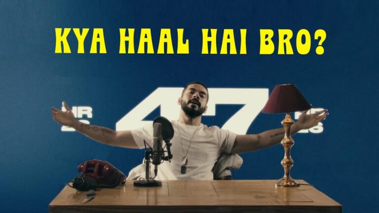 Kya Haal Hai Bro? Lyrics
Fotty Seven