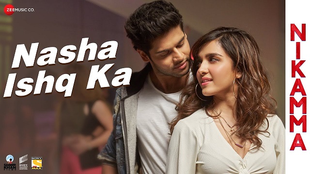 Nasha Ishq Ka Lyrics Nikamma 