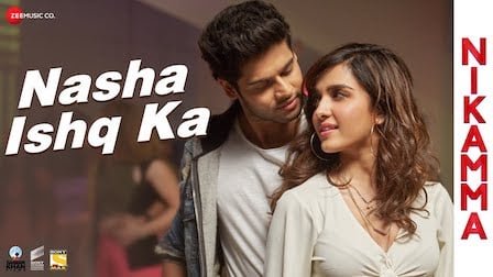 Nasha Ishq Ka Lyrics – Nikamma | Stebin Ben