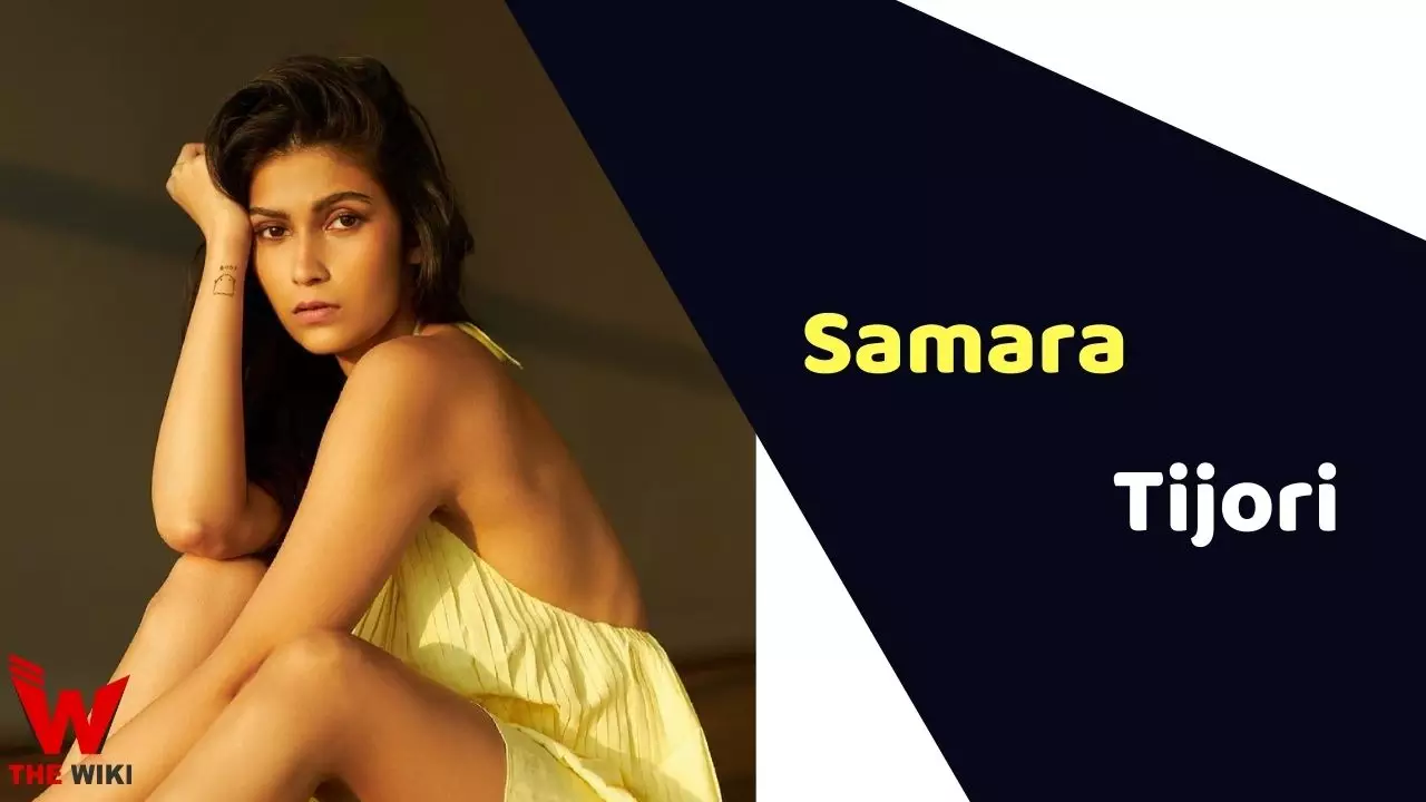 Samara Tijori (Actress) Height, Weight, Age, Affairs, Biography & More -