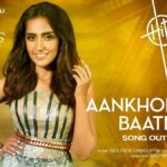 Aankhon Wali Baatein Lyrics
Asees Kaur